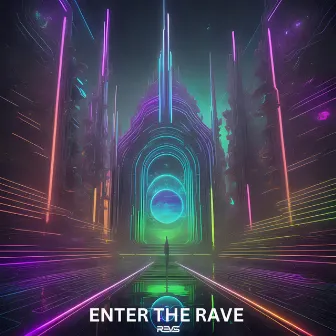 ENTER THE RAVE by REVS