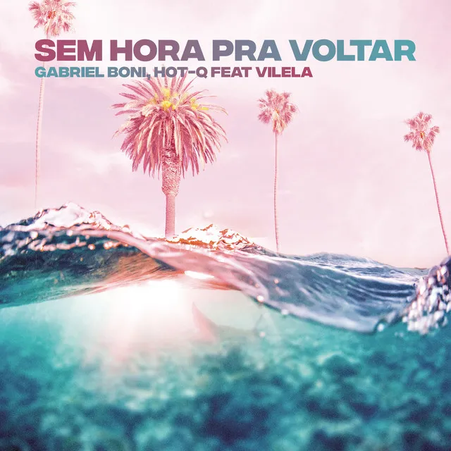 Sem Hora pra Voltar (feat. Vilela)