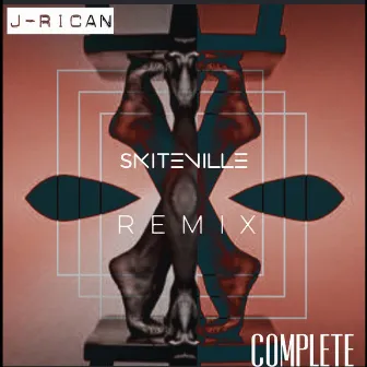 Complete [Remix] by SniteVille