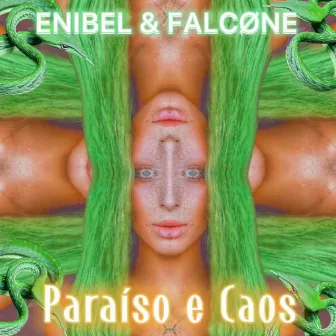 Paraíso e Caos by Falcøne