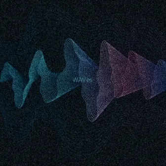 WAVes by WAvy WZRD