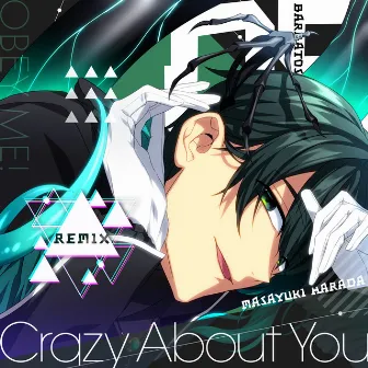 Crazy About You (Remix) by Obey Me!