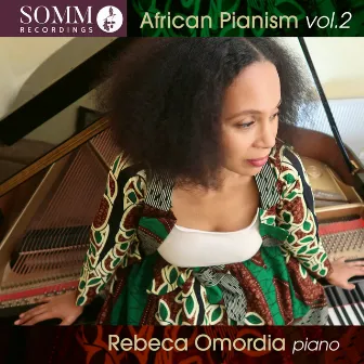 African Pianism, Vol. 2 by Rebeca Omordia