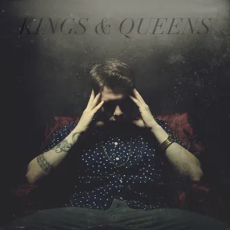 Kings & Queens by Chez