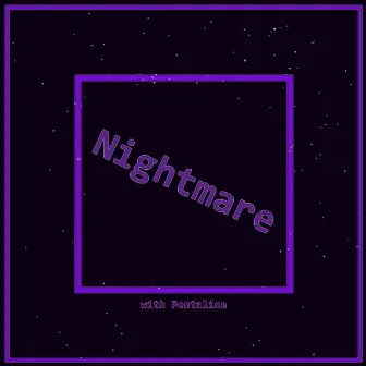 Nightmare by Ghosted