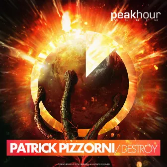 Destroy by Patrick Pizzorni