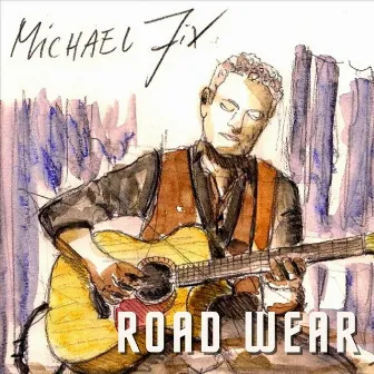 Road Wear by Michael Fix