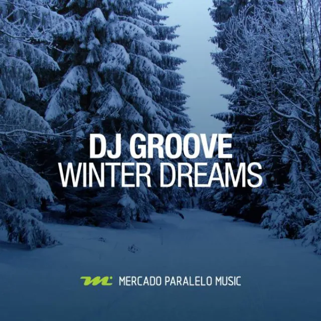 Winter Dreams - Carlos Vargas Alternate Groove Mix