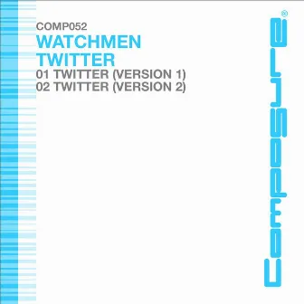 Twitter EP by Watchmen