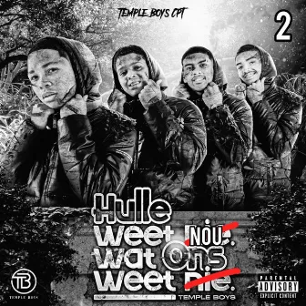 Hulle Weet Nou Wat Ons Weet 2 by Temple Boys Cpt