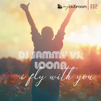 I Fly with You by DJ Sammy