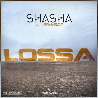 LOSSA by ShaSha