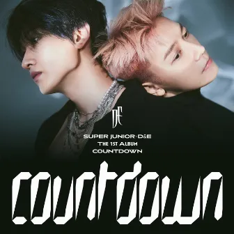 COUNTDOWN - The 1st Album by SUPER JUNIOR-D&E