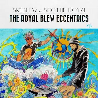 The Royal Blew Eccentrics by Scottie Royal