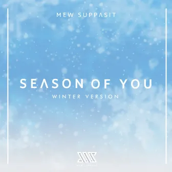 Season of You (Winter Version) by Mew Suppasit