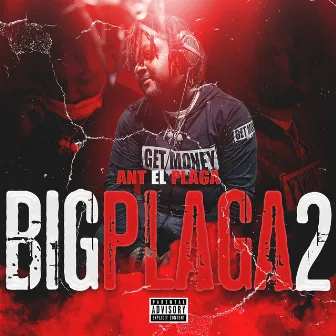 Big Plaga 2 by ANT EL PLAGA