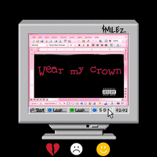 Wear My Crown