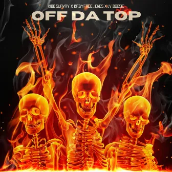 Off Da Top by Kidd Suavay