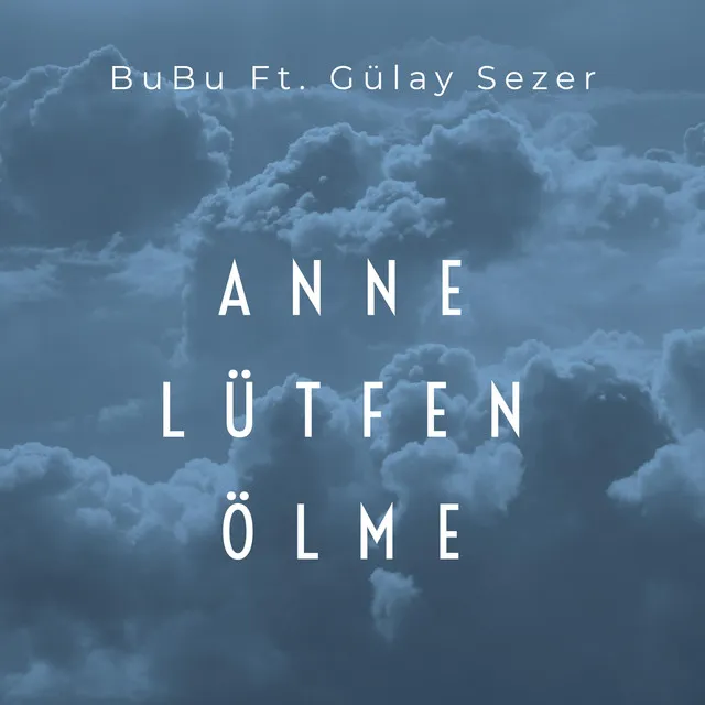 Anne Lütfen Ölme