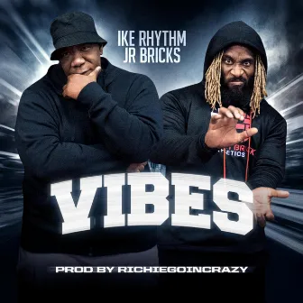 Vibes by Ike Rhythm