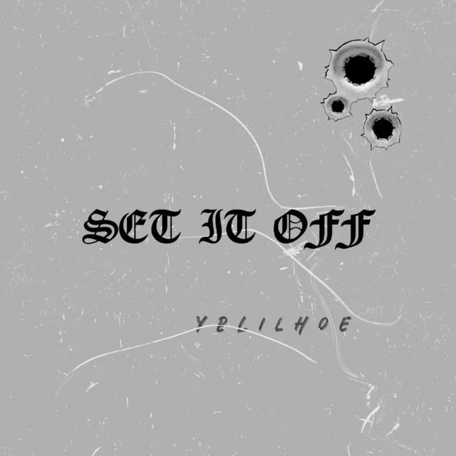 Set It Off