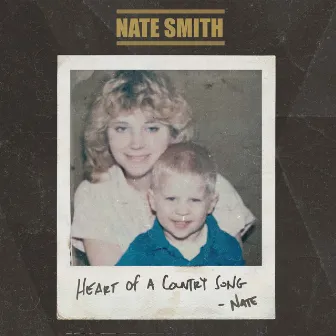 Heart of a Country Song by Nate Smith