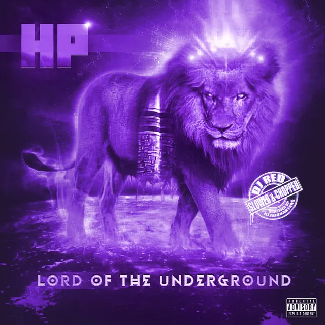 Lord of the Underground (Chopped and Screwed)