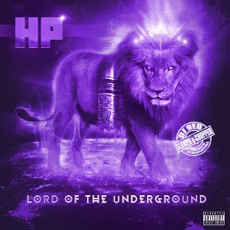 Lord of the Underground (Chopped and Screwed) by HP