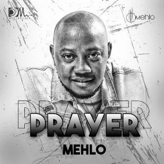 Prayer by Mehlo