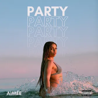 Party by Aimée