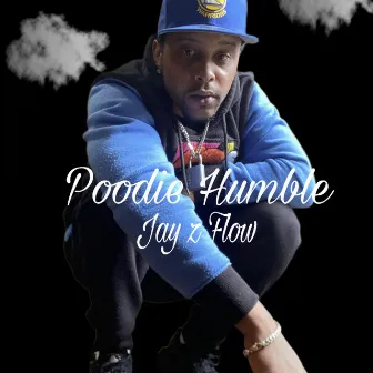 Jay Z Flow by Poodie Humble