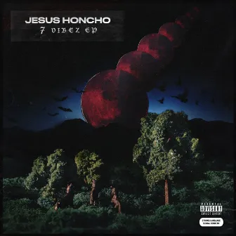 7 Vibez by Jesus Honcho