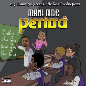 Period by Mani Moe