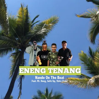 Eneng Tenang by Nando On The Beat