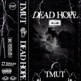 DEAD HOPE by TMUT