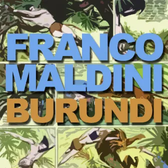 Burundi by Franco Maldini