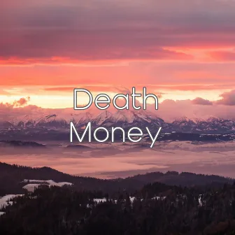 Death Money by Rafa