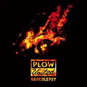 Narcolepsy by Plow United