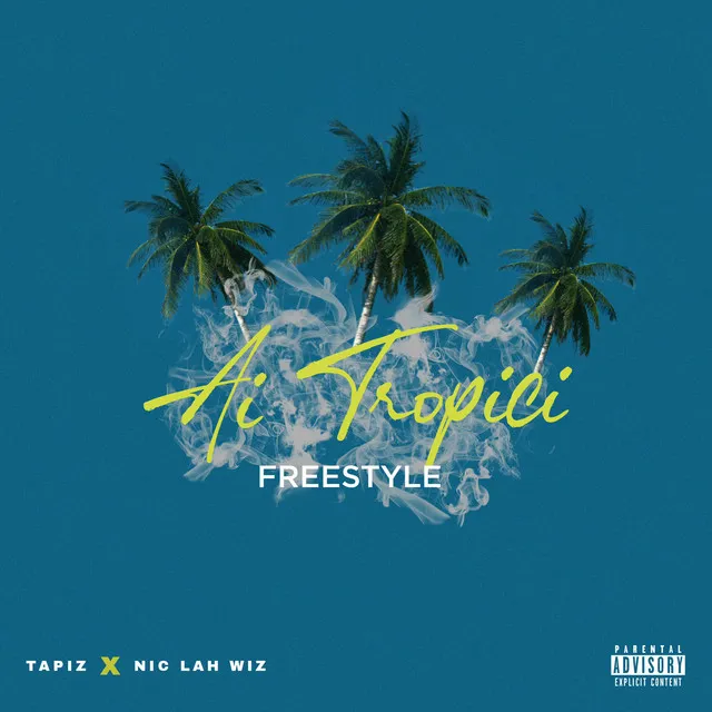 Ai Tropici Freestyle