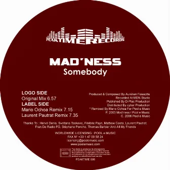 Somebody by Mad'Ness