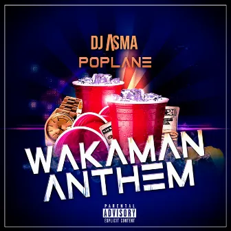 Wakaman Anthem by Poplane