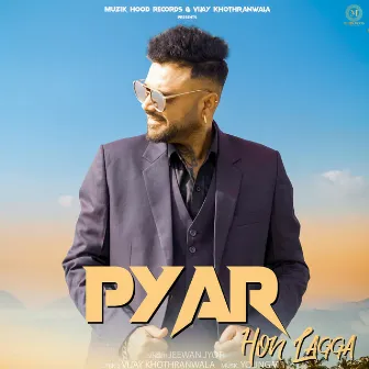 Pyar Hon Lagga by Jeewan Jyoti