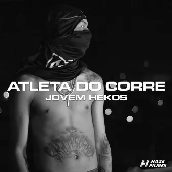 Atleta do Corre by Jovem Hekos