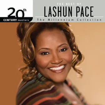 20th Century Masters – The Millennium Collection: The Best Of LaShun Pace by LaShun Pace