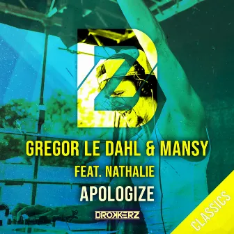 Apologize by Gregor Le Dahl