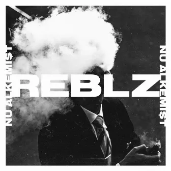 REBLZ by Nu Alkemi$t