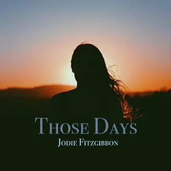 Those Days by Jodie Fitzgibbon