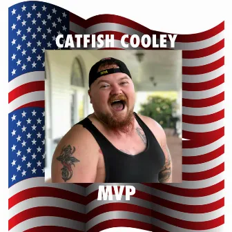 MVP by Catfish Cooley