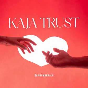 kaja trust by dannymarralk