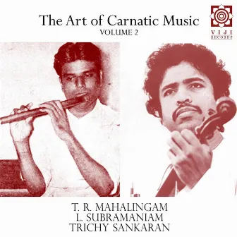 The Art of Carnatic Music, Vol. II by T. R. Mahalingam